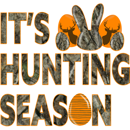 It's Hunting Season Theme Outdoor Sign Product