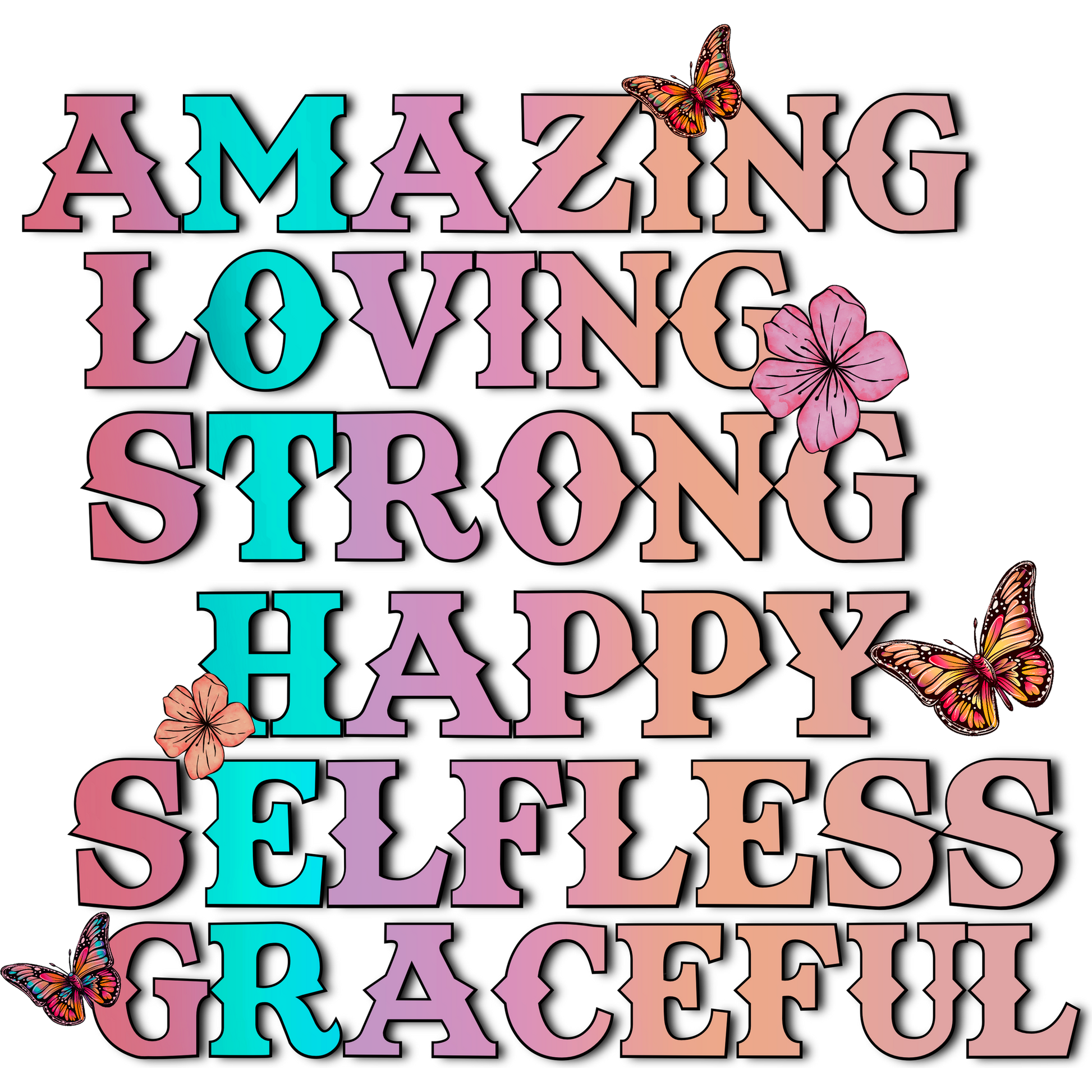 Amazing Loving Strong Happy Selfless Graceful item