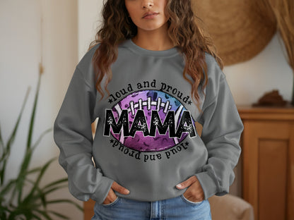 Loud and Proud Mama Graphic Sweatshirt product