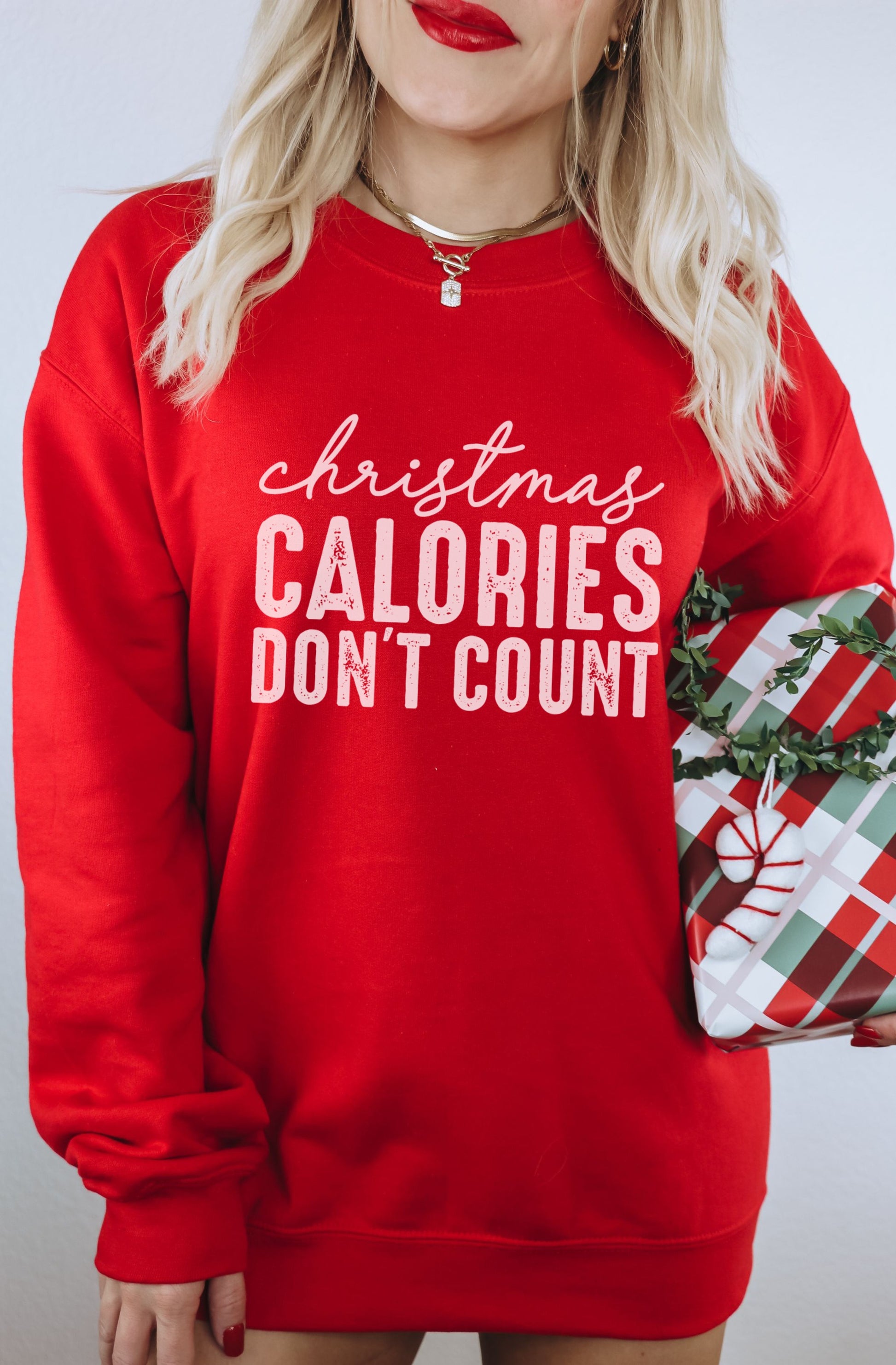 Christmas Calories Don't Count Sweatshirt Christmas