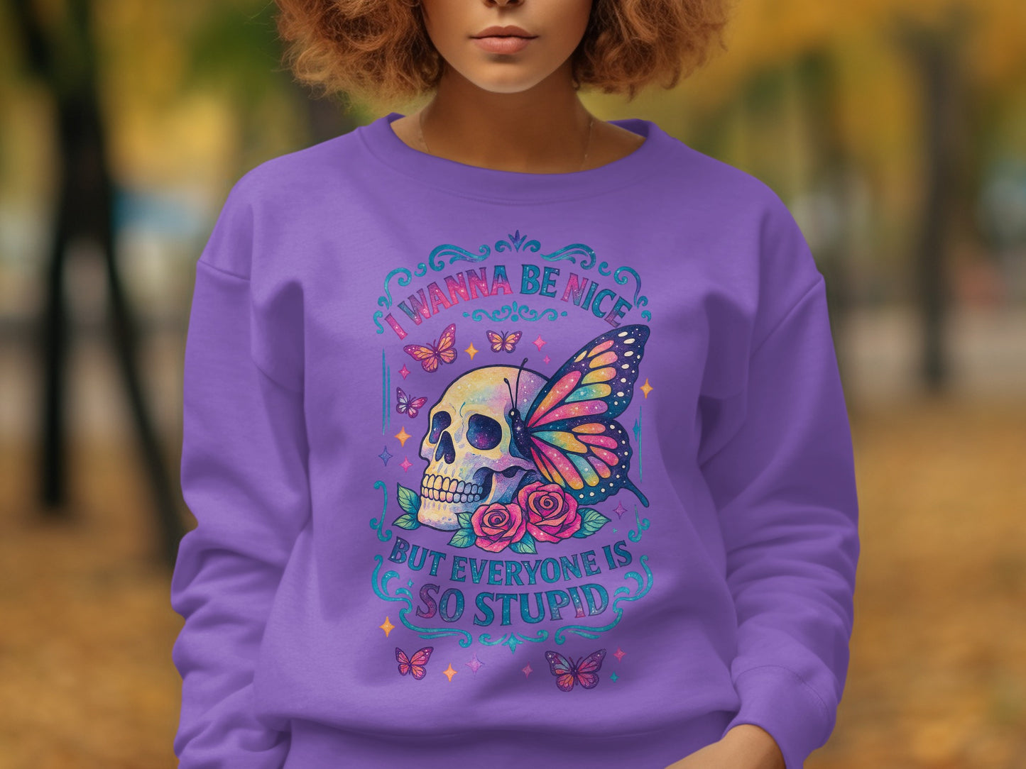 Skull Butterfly Graphic Sweatshirt Stay Nice Stupid