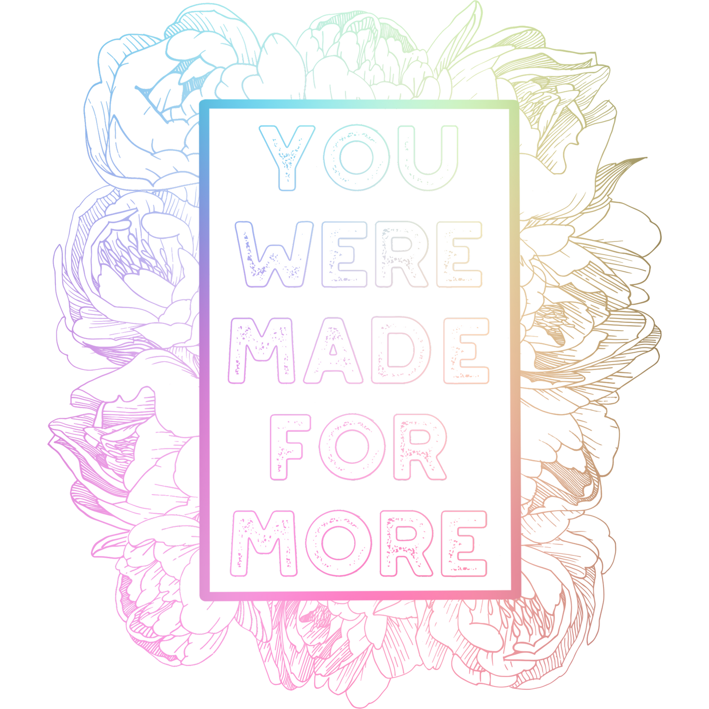 You Were Made For More Typography Print Artwork