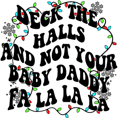 Festive Deck the Halls Fa La La La La Apparel