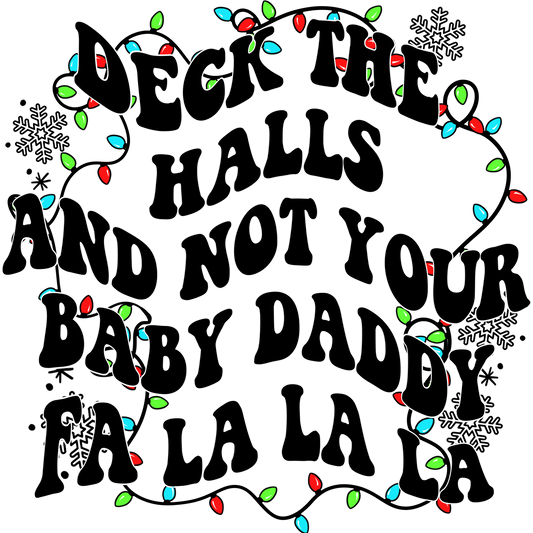 Festive Deck the Halls Fa La La La La Apparel