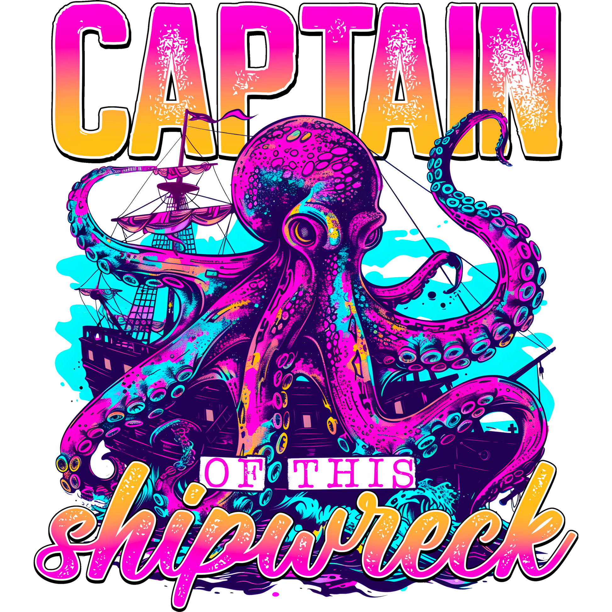 Captain Of This Shipwreck Graphic Printed Design