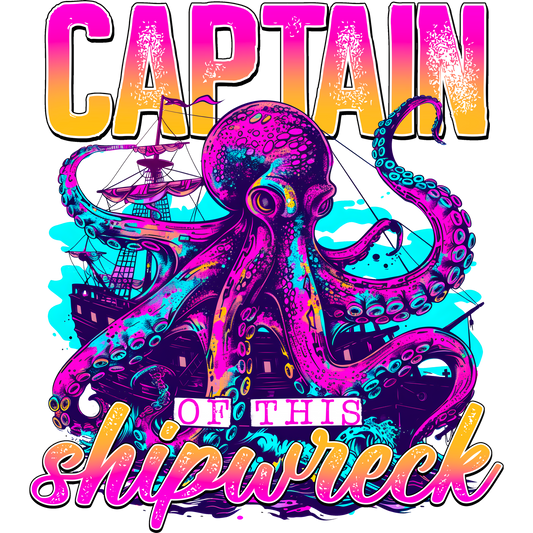 Captain Of This Shipwreck Graphic Printed Design