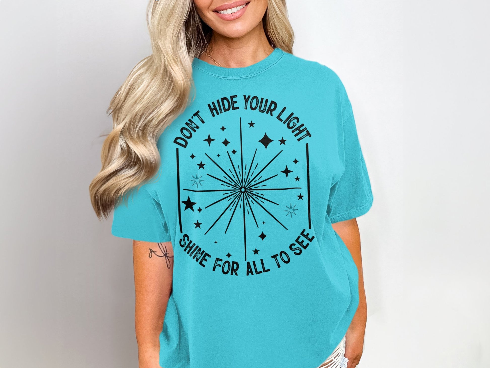 Don't Hide Your Light Shine For All To See T-shirt