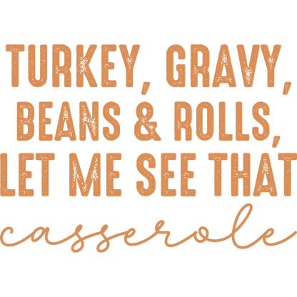 Turkey Gravy Beans Rolls Let Me See That Casserole product
