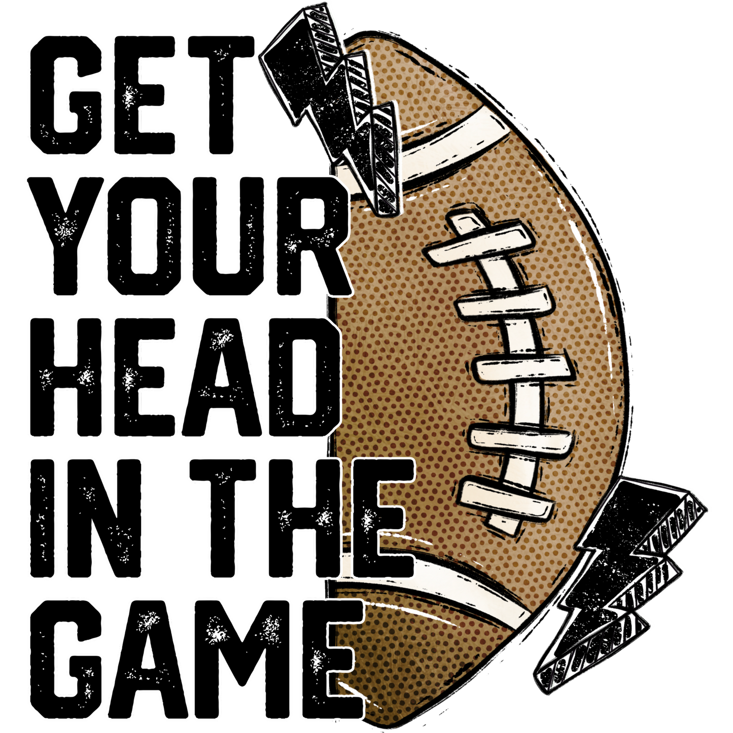 Get Your Head in the Game Football Poster
