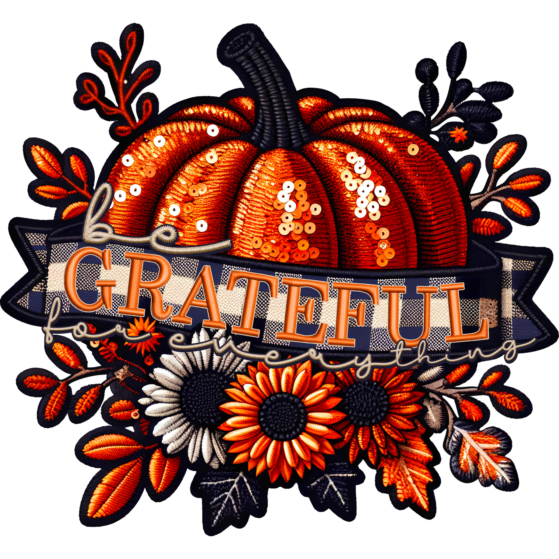 Be Grateful for Everything Pumpkin Decoration
