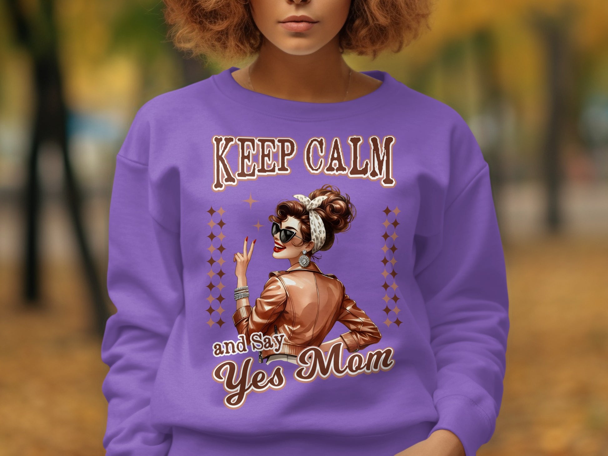 Keep Calm and Say Yes Mom Sweatshirt Fashion Style