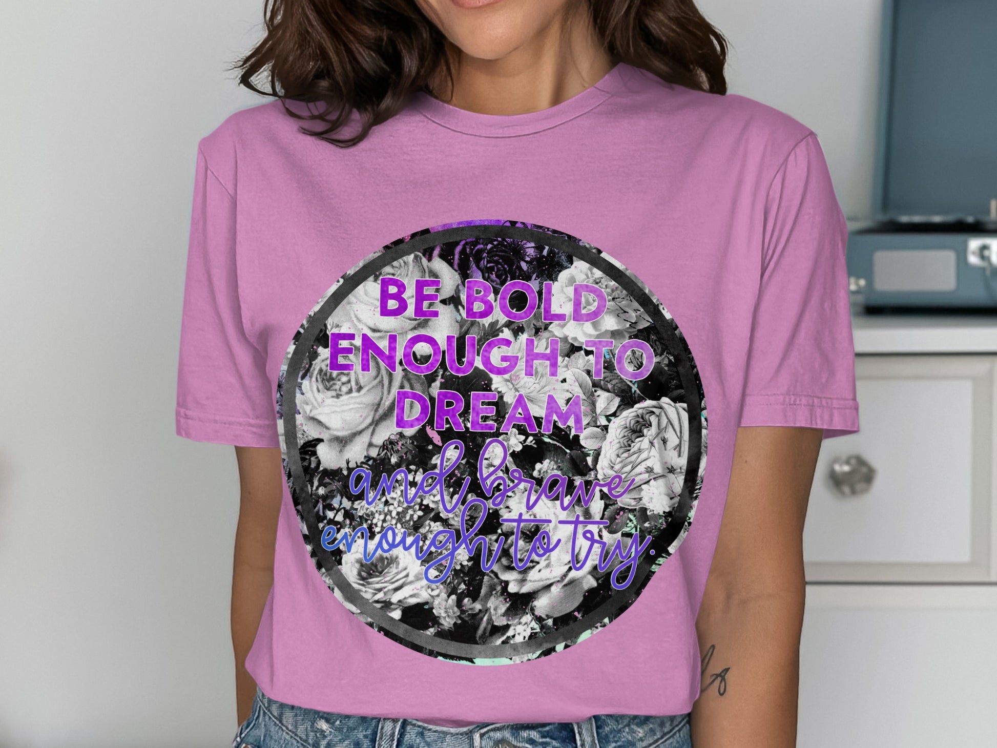 Be Bold Enough to Dream Brave Enough to Try Shirt