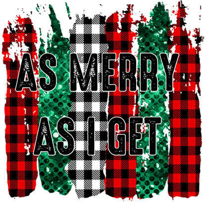 As Merry As I Get Cute Christmas Holiday Graphic product