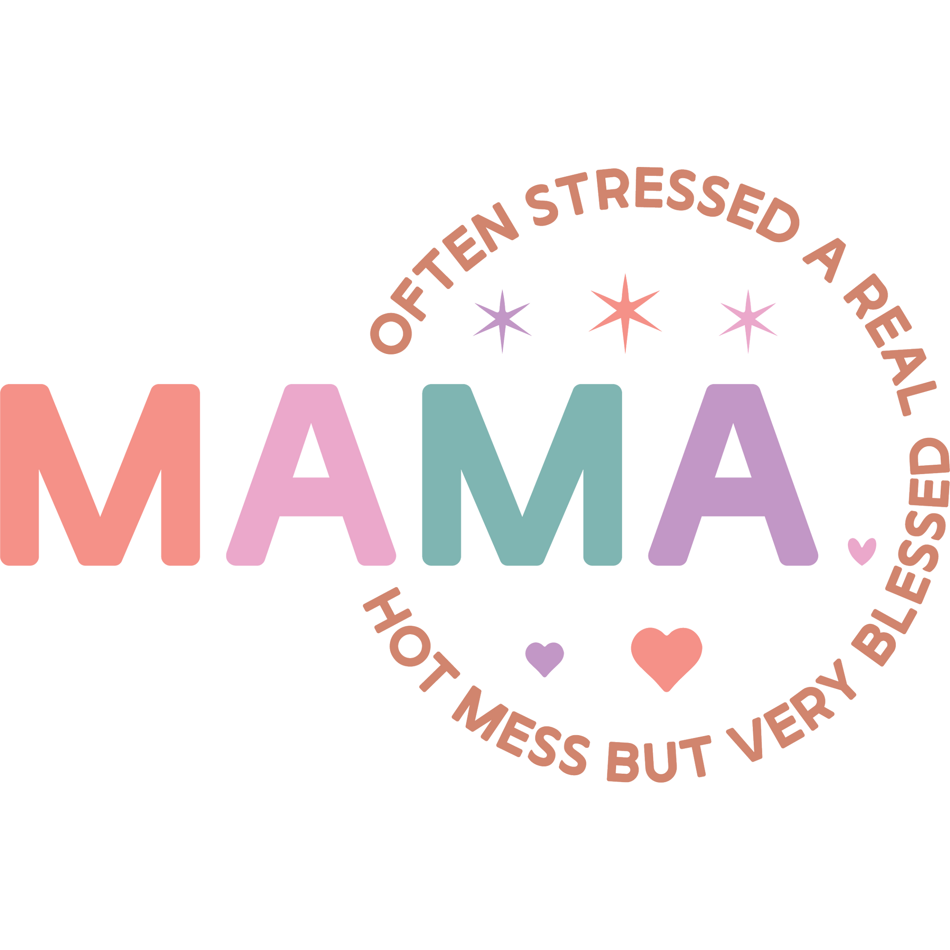 Mama Often Stressed a Real Hot Mess but Very Blessed Shirt