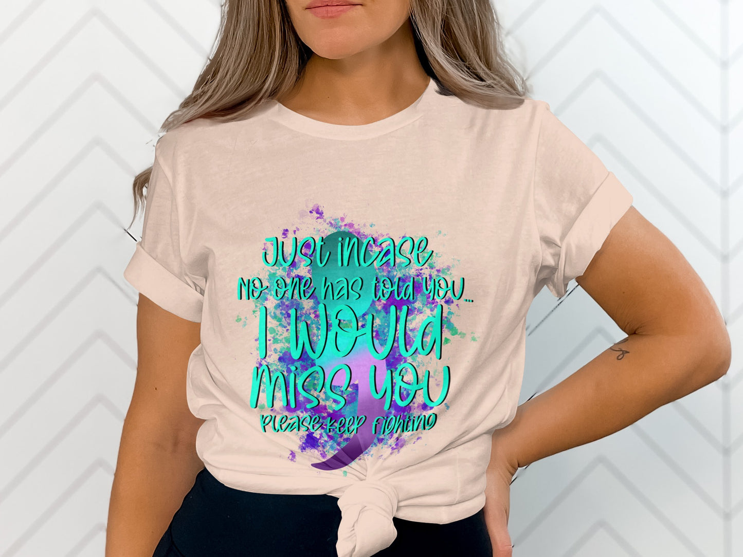 Just In Case No One Has Told You Shirt