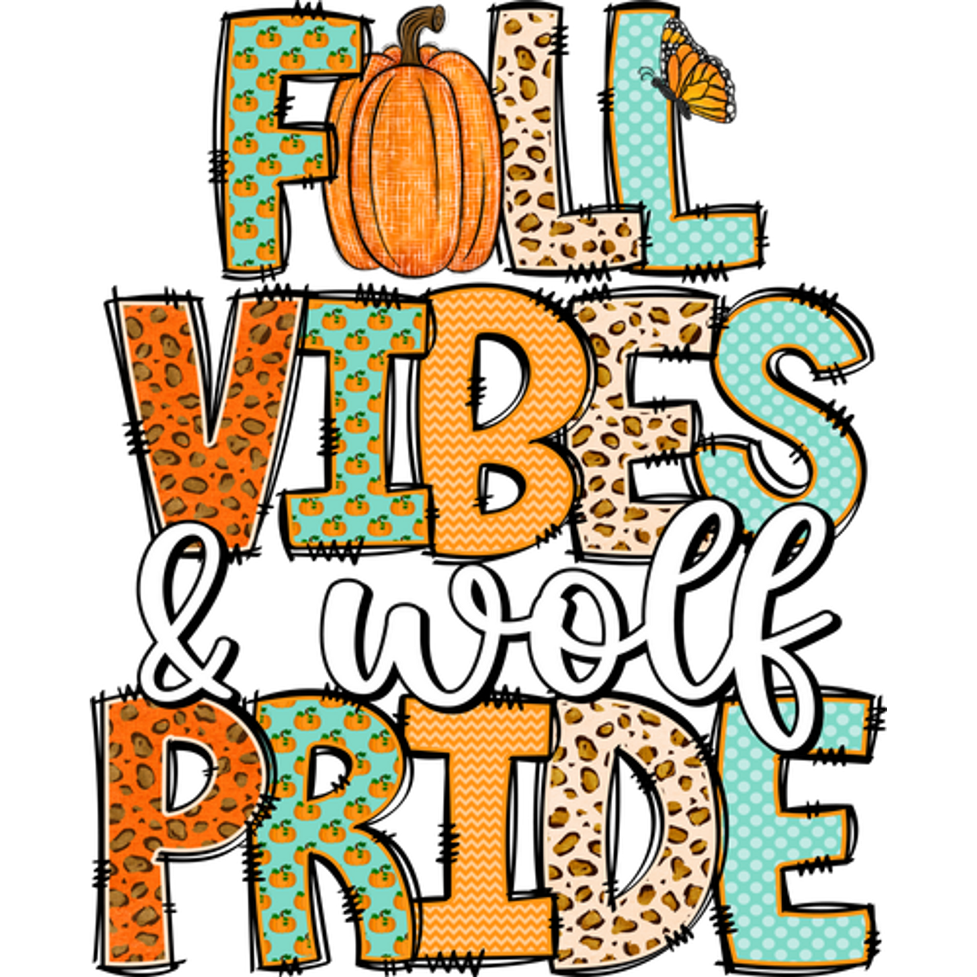 Fall Vibes and Wolf Pride Graphic Design Print