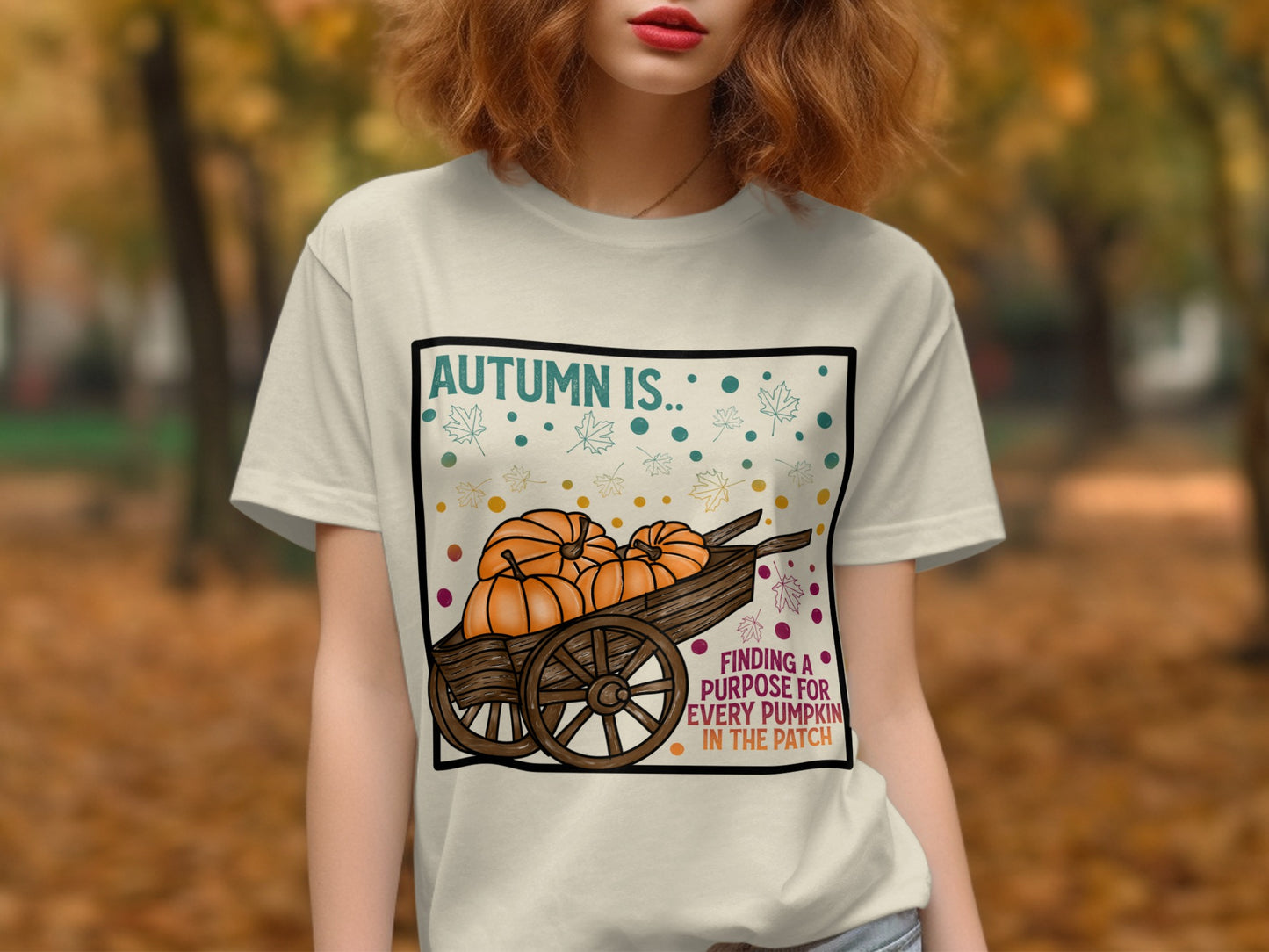 Autumn Is Finding a Purpose for Every Pumpkin T-Shirt