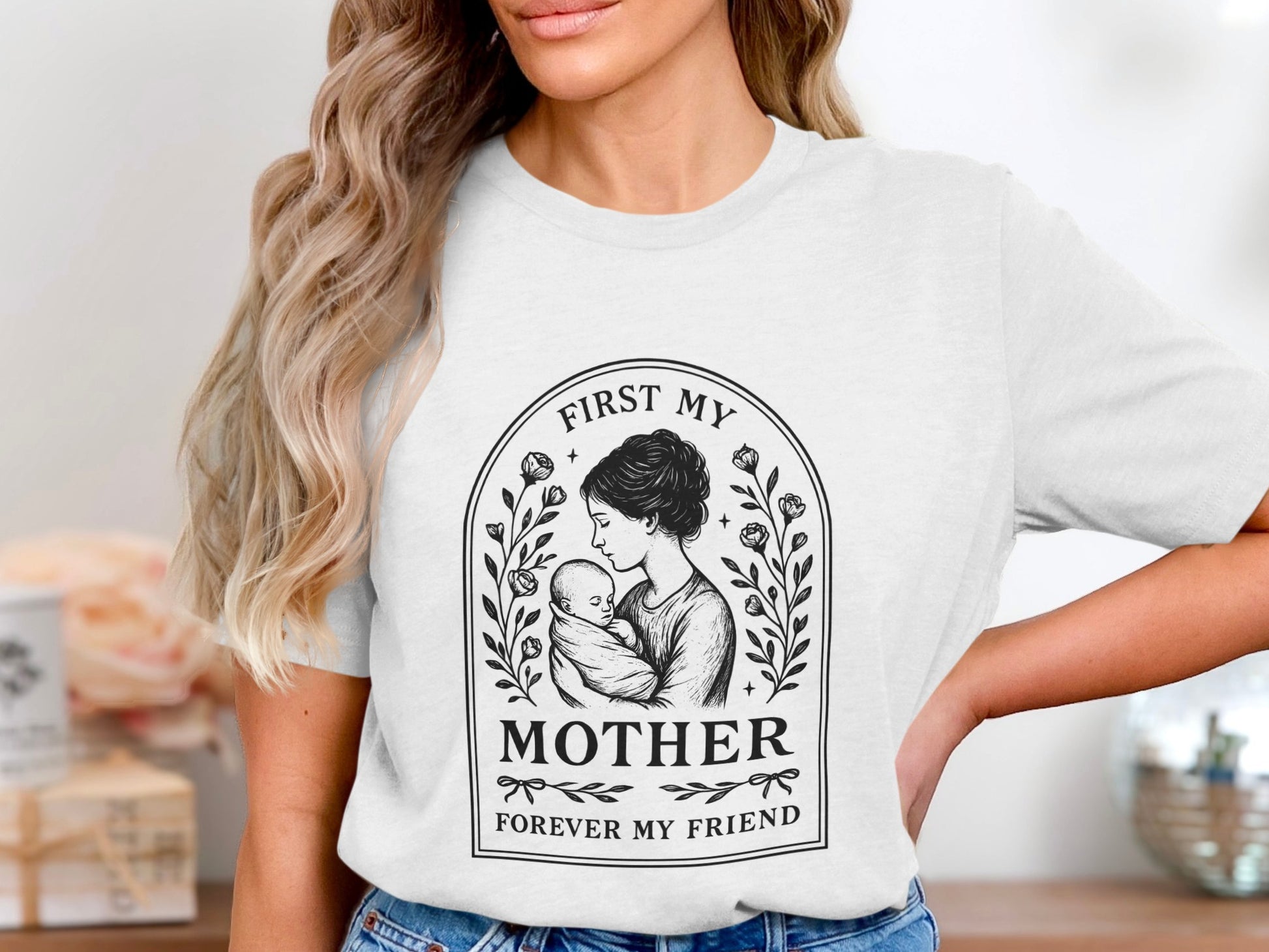 First My Mother Forever My Friend t-shirt