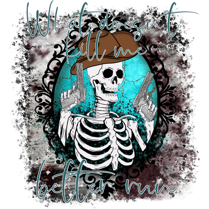 What Doesn't Kill Me Better Run Graphic Design