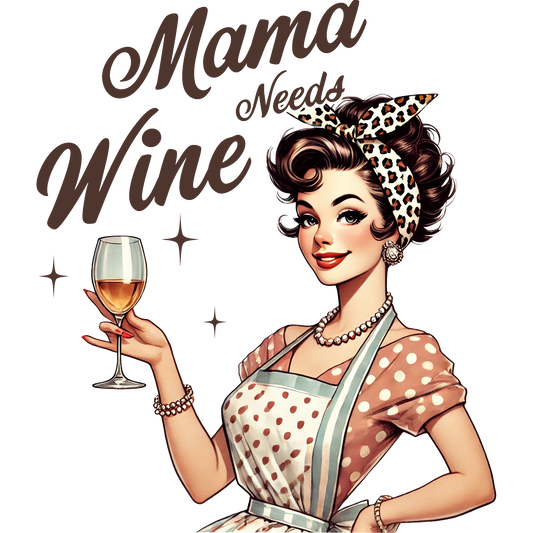 Mama Needs Wine Retro Art Kitchen Decor Poster