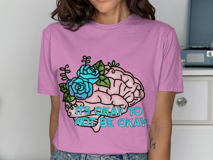 It's Okay to Not Be Okay Graphic Tee