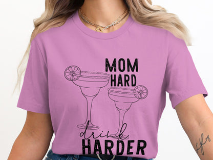 Mom Hard Drink Harder Inspirational T-Shirt