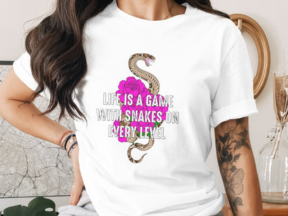 Life Is A Game With Snakes On Every Level Shirt