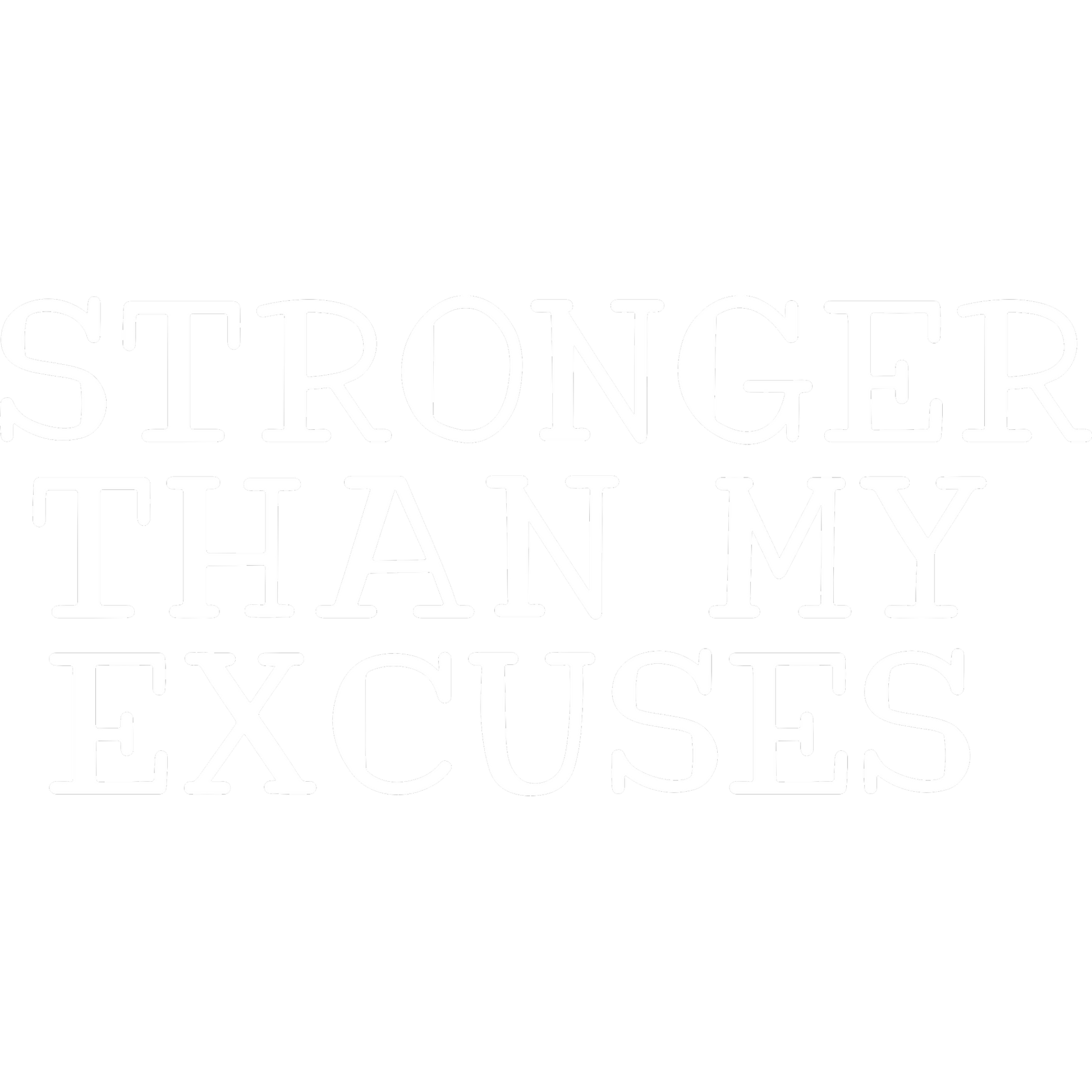 Stronger Than My Excuses Motivational Product