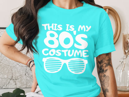 This Is My 80's Costume Graphic Tee Unique Design Shirt