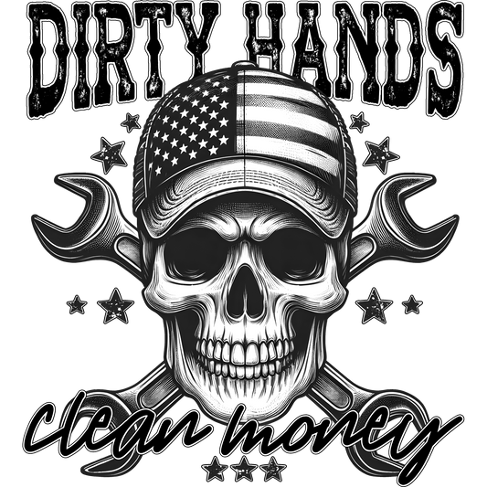Dirty Hands Clean Money Graphic Design Product