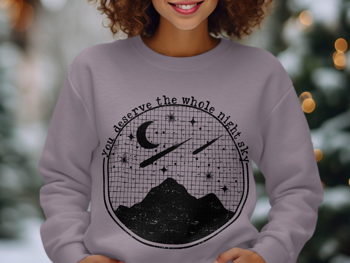 You Deserve The Whole Night Sky Sweatshirt