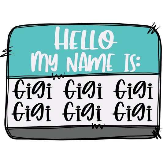 Hello My Name Is Gigi Personalized Sticker