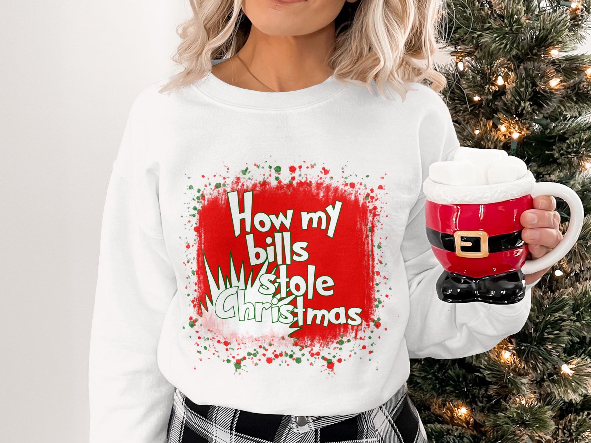 How My Bills Stole Christmas Sweatshirt