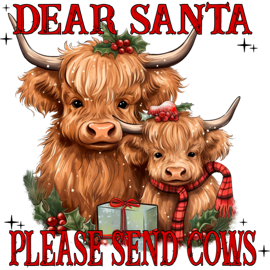 Dear Santa Please Send Cows Christmas Design