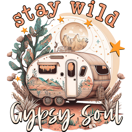 Stay Wild Gypsy Soul Camper Design Wall Art