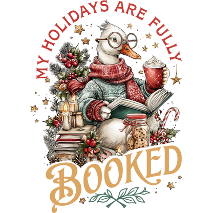 My Holidays Are Fully Booked Duck Design Product