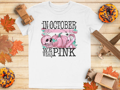 In October We Wear Pink Halloween Themed T-Shirt