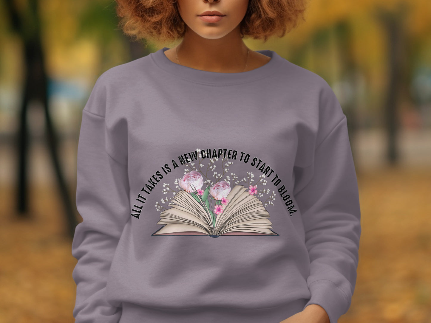 All It Takes Is a New Chapter to Start to Bloom product