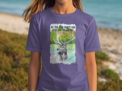 As The Deer Pants For Streams Of Water T-shirt