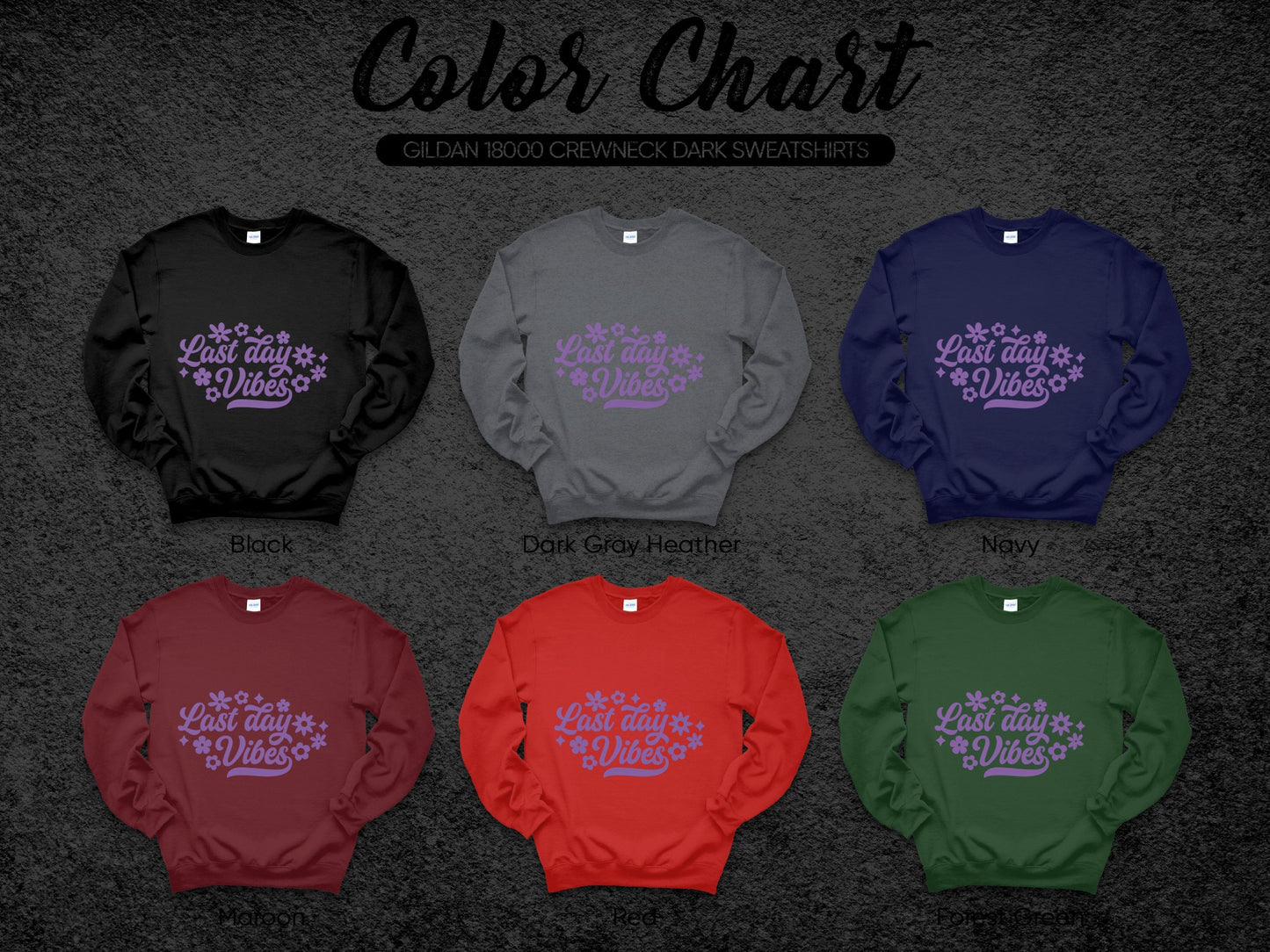 Last Day Vibes Gildan 18000 Crewneck product