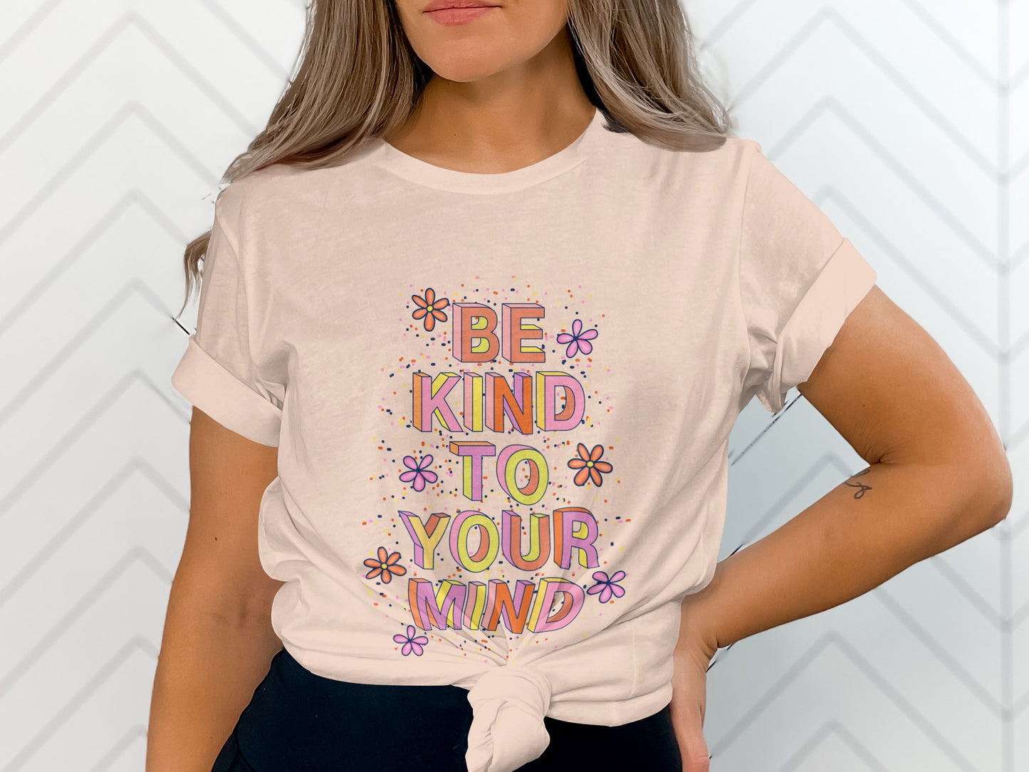 Be Kind to Your Mind Inspirational Tee