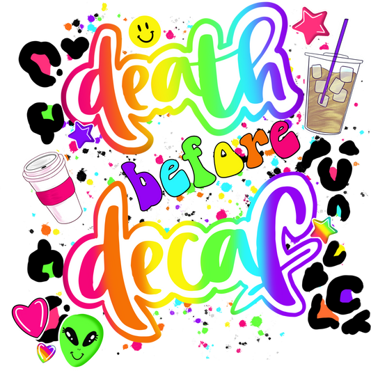 Death Before Decaf Rainbow Colored Art Poster
