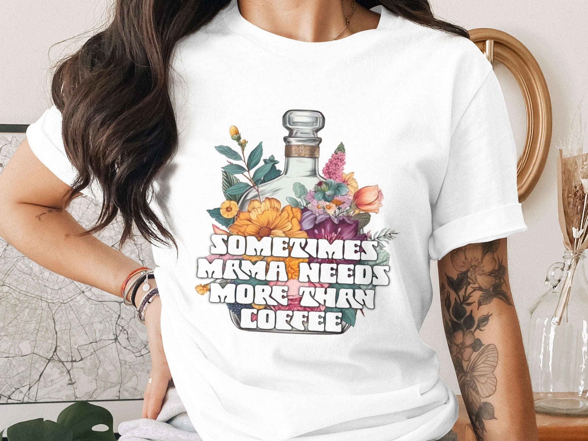 Sometimes Mama Needs More Than Coffee T-shirt