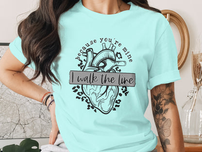 I Walk the Line You're Mine Heart Graphic Shirt