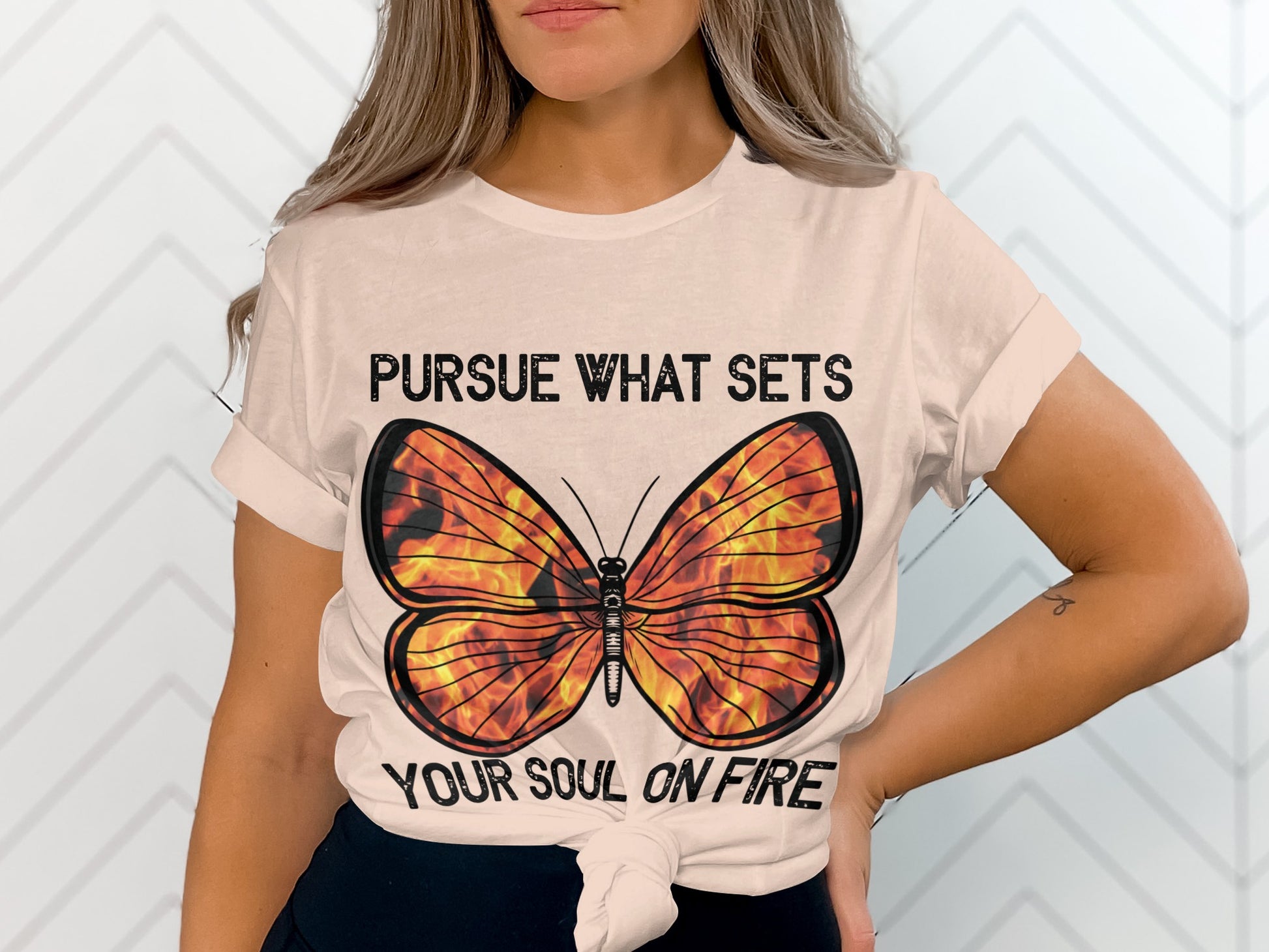 Pursue What Sets Your Soul On Fire Butterfly Shirt