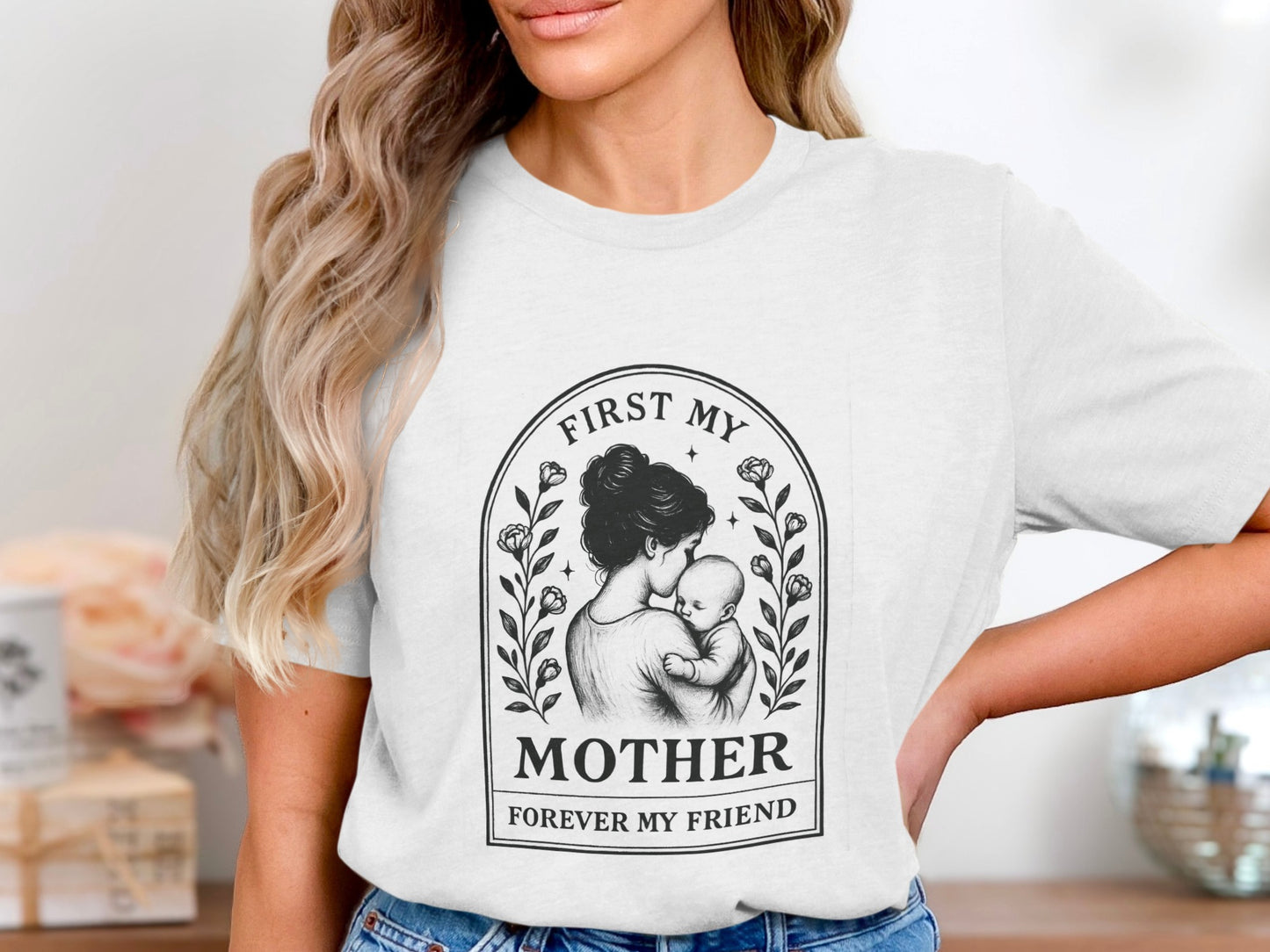 First My Mother Forever My Friend T-shirt