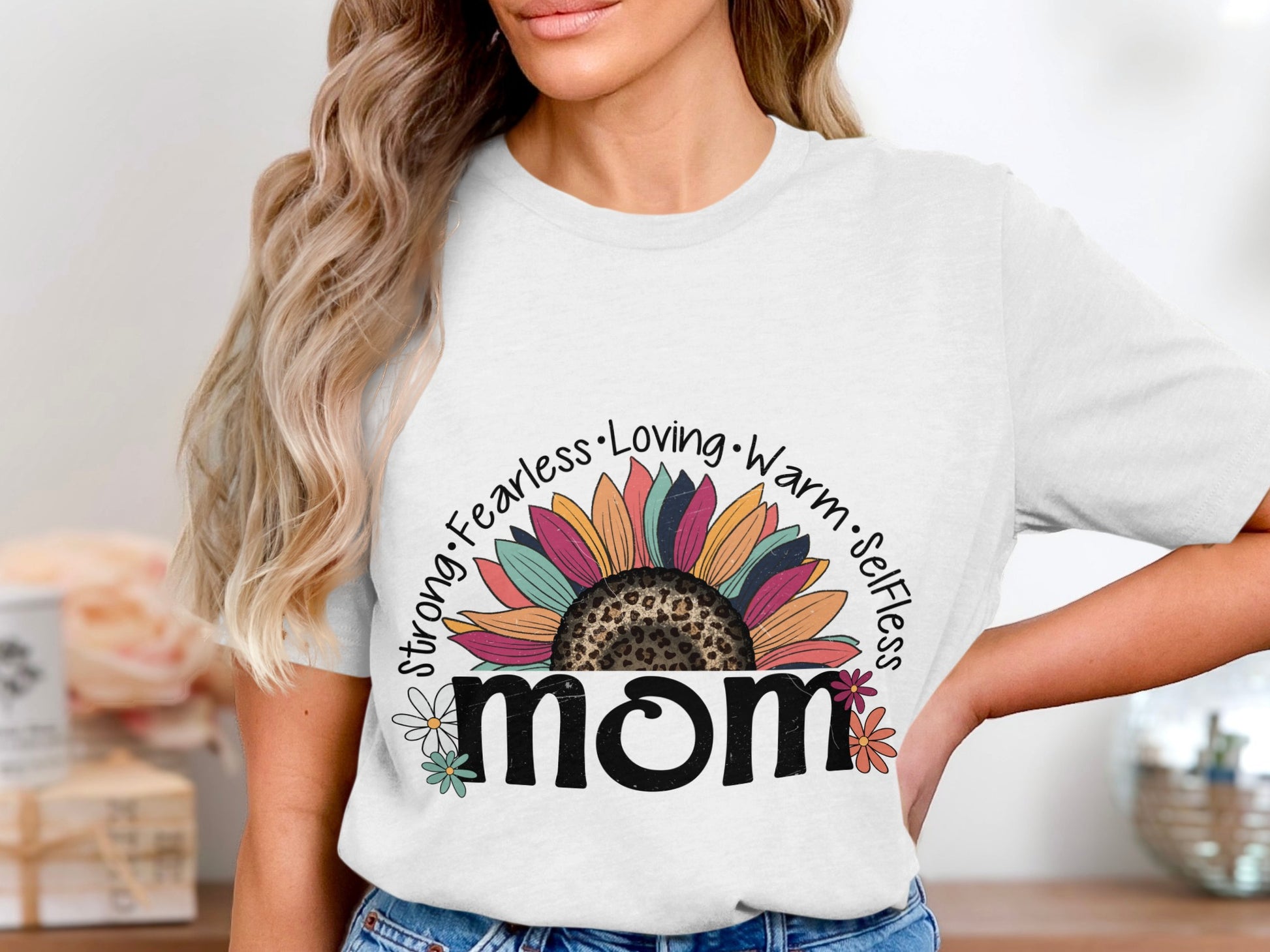 Strong Fearless Loving Warm Selfless Mom Shirt