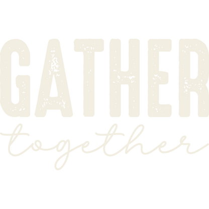 Gather Together Inspirational Decor Product