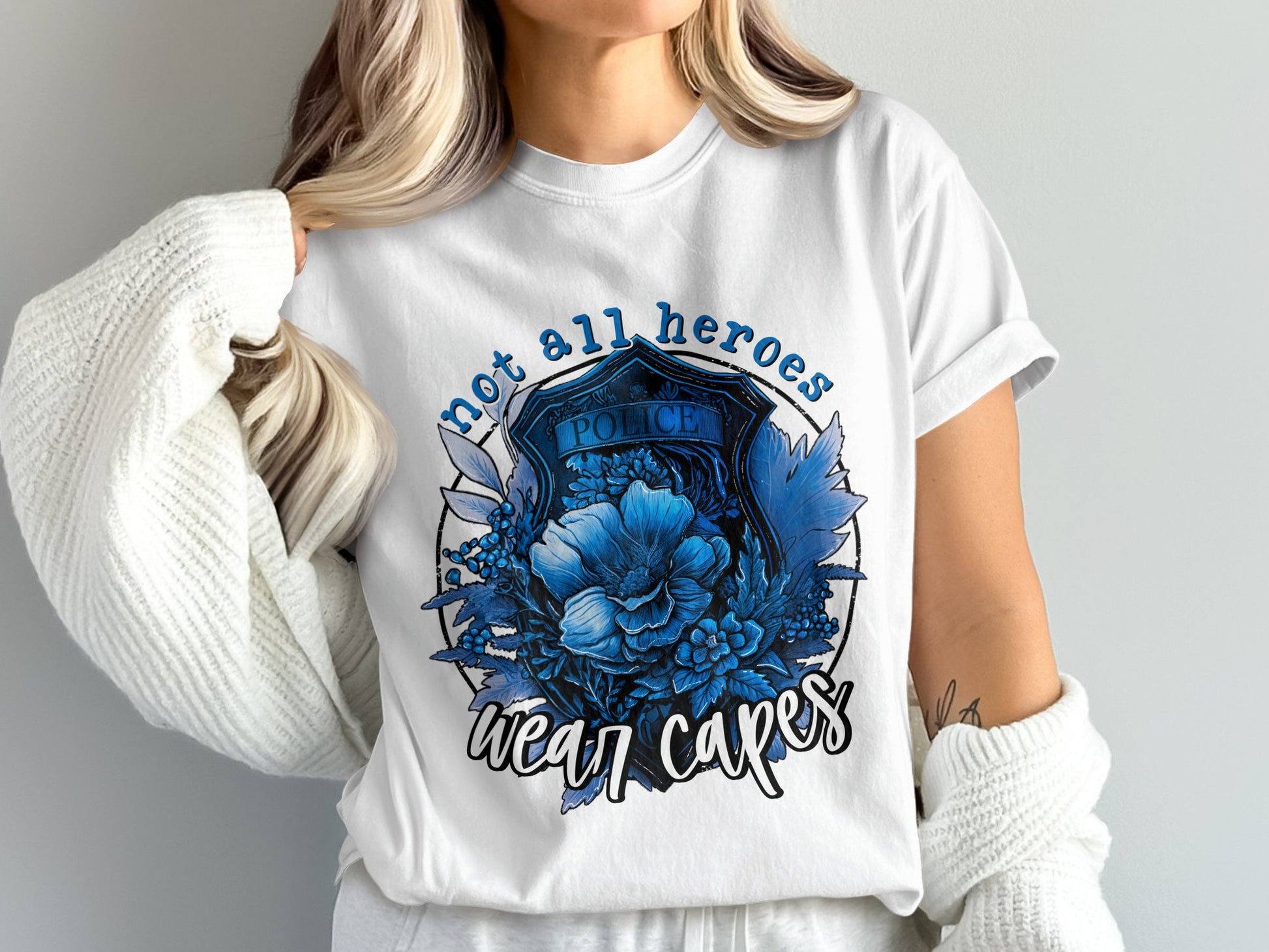 Not All Heroes Wear Capes Police Flower Shirt