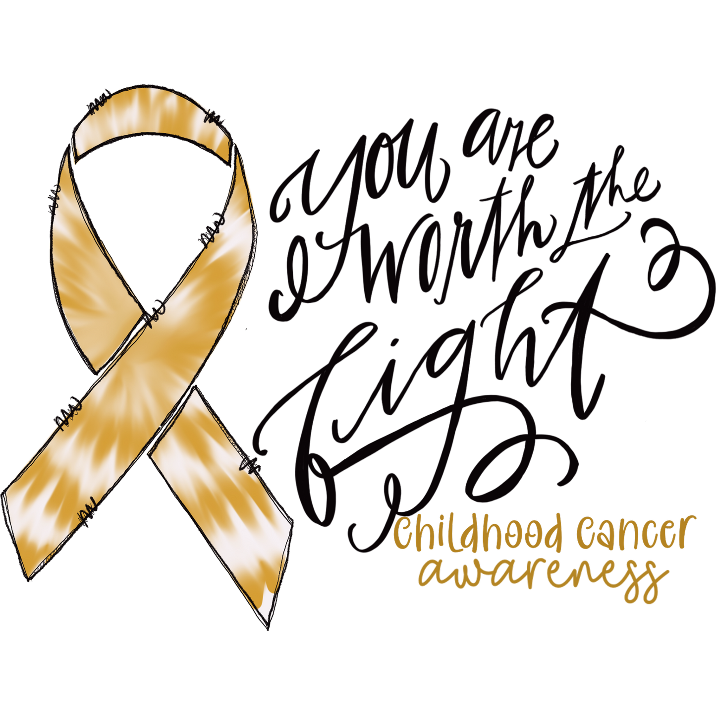 Cancer Awareness You Are Worth The Fight Design
